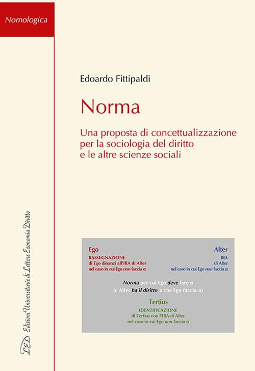 Norma. Una proposta di concettualizzazione per la sociologia del diritto e le altre scienze sociali book