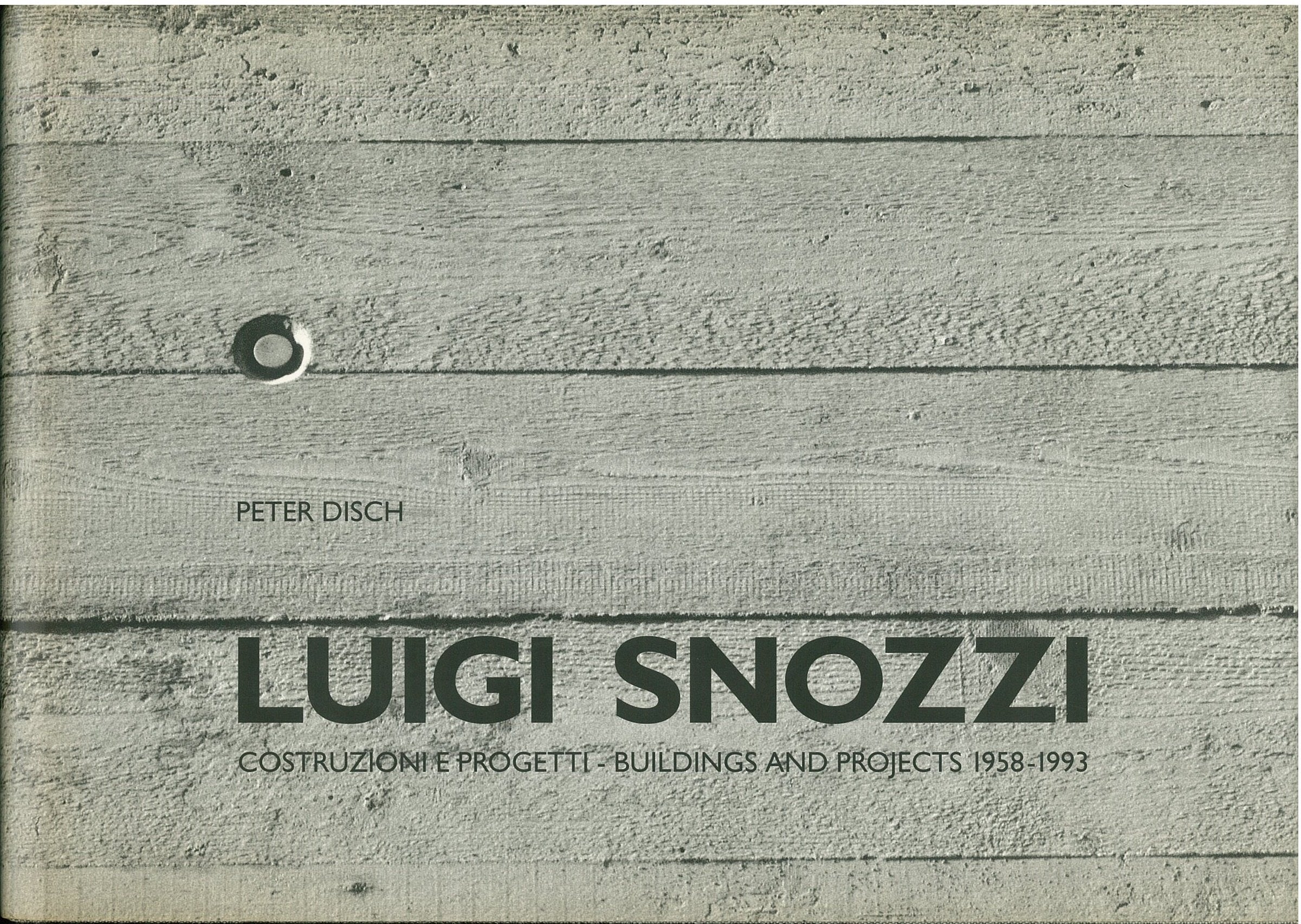 Luigi Snozzi: Costruzioni E Progetti 1958 1993 = Buildings And Projects 1958 1993 Books