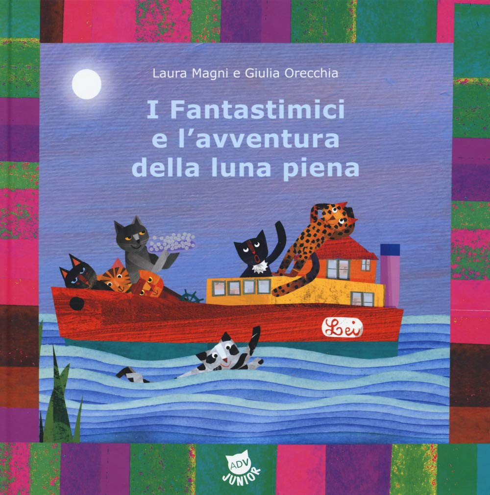 I fantastimici e l'avventura della luna piena. I Fantastimici Children's books