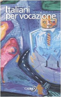 Italiani per vocazione (Pop up) Essays & Short Stories