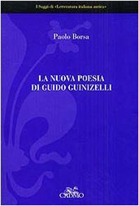 La nuova poesia di Guido Guinizelli book