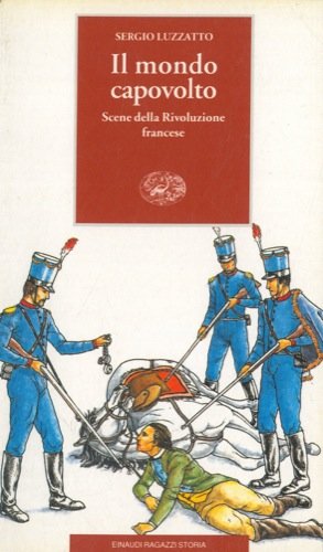 Il mondo capovolto. Scene della Rivoluzione francese book