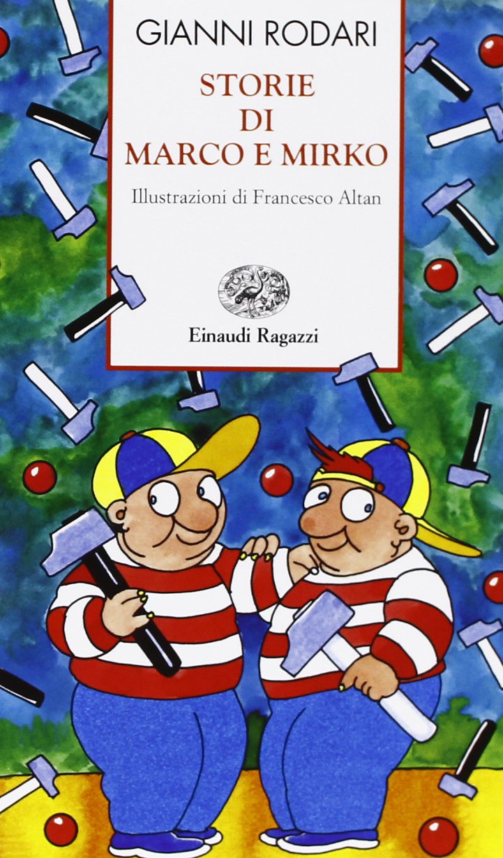 Storie di Marco e Mirko. Ediz. illustrata (Storie e rime) Novels & Short Stories