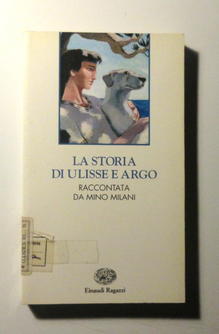 La storia di Ulisse e Argo (Narrativa) Novels & Short Stories