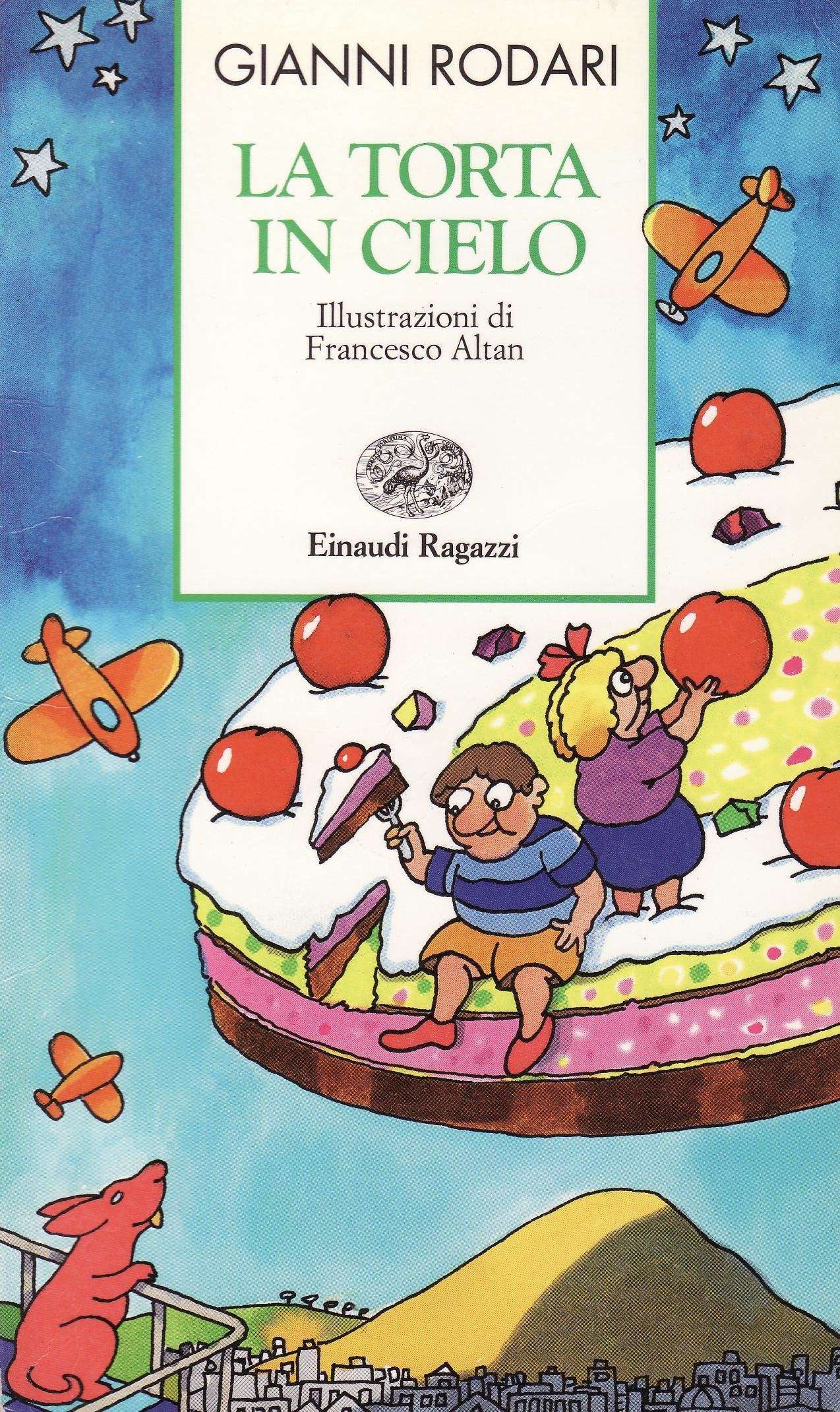 La Torta in Cielo (Lo scaffale d'oro) Contemporary literature