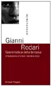 La grammatica della fantasia (Memorandum) Novels & Short Stories