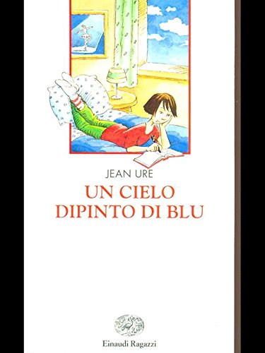Un cielo dipinto di blu (Narrativa) Books