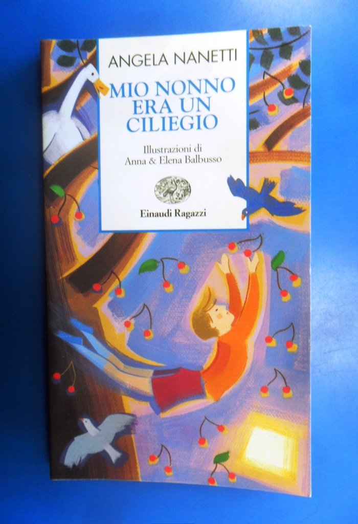Mio nonno era un ciliegio (Storie e rime) Novels & Short Stories