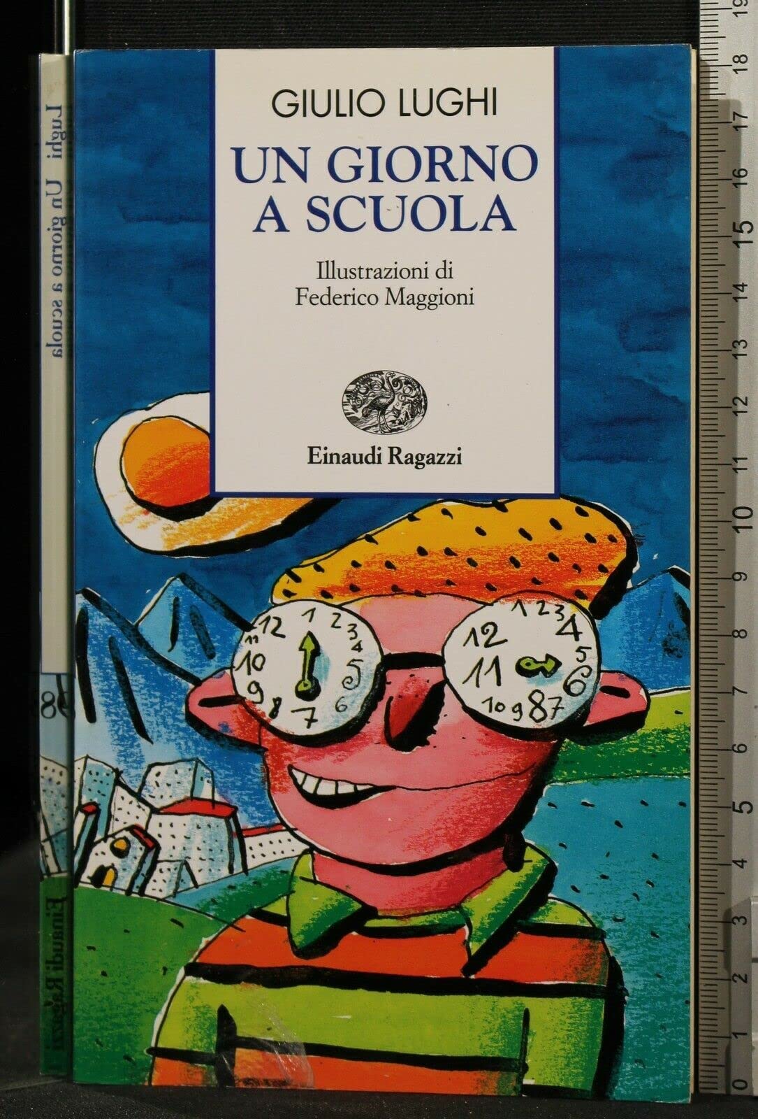 Un giorno a scuola (Storie e rime) Books