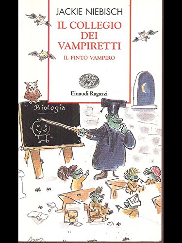Il collegio dei vampiretti. Il finto vampiro book