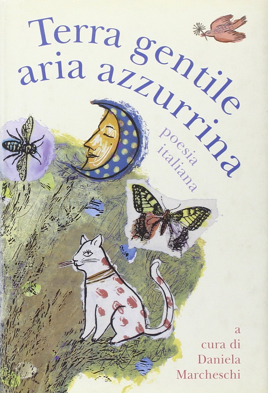 Terra gentile aria azzurrina (Pesci d'argento) Novels & Short Stories