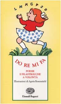 Do re mi fa. Poesie e filastrocche a volontà (Storie e rime) Children's books