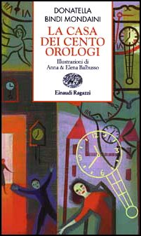 La casa dei cento orologi (Storie e rime) Novels & Short Stories