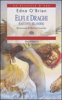 Elfi e draghi. Racconti irlandesi book
