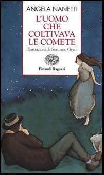 L'uomo che coltivava le comete (Storie e rime) Novels & Short Stories