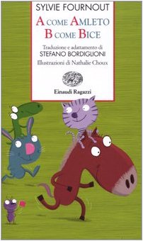A come Amleto B come Bice (Storie e rime) Children's books