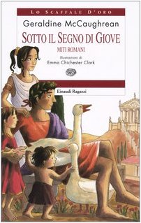 Sotto il segno di Giove. Miti romani Fairy Tales & Legends