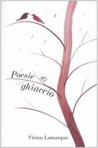 Poesie di ghiaccio (Pesci d'argento) Non-fiction