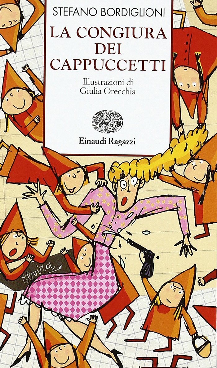 La congiura dei Cappuccetti. Ediz. illustrata (Storie e rime) Novels & Short Stories