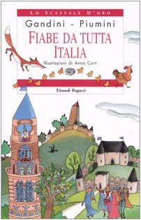 Fiabe DA Tutta Italia (Lo scaffale d'oro) Contemporary literature