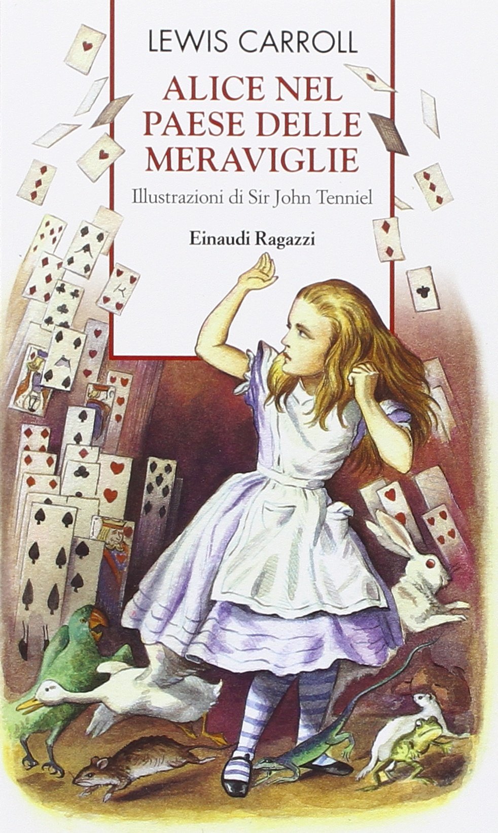 Alice nel paese delle meraviglie (Storie e rime) Novels & Short Stories