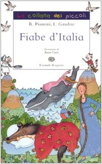 Fiabe d'Italia (La collana dei piccoli) Novels & Short Stories