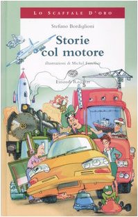 Storie col motore Novels & Short Stories