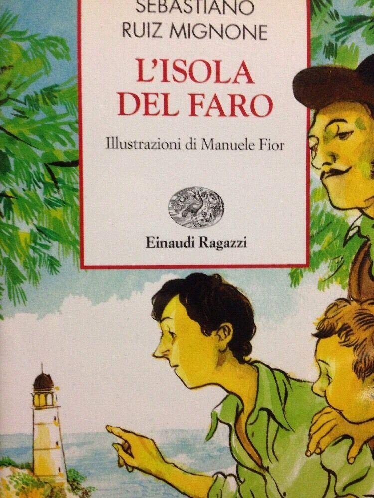 L'isola del faro. Ediz. illustrata (Storie e rime) Novels & Short Stories