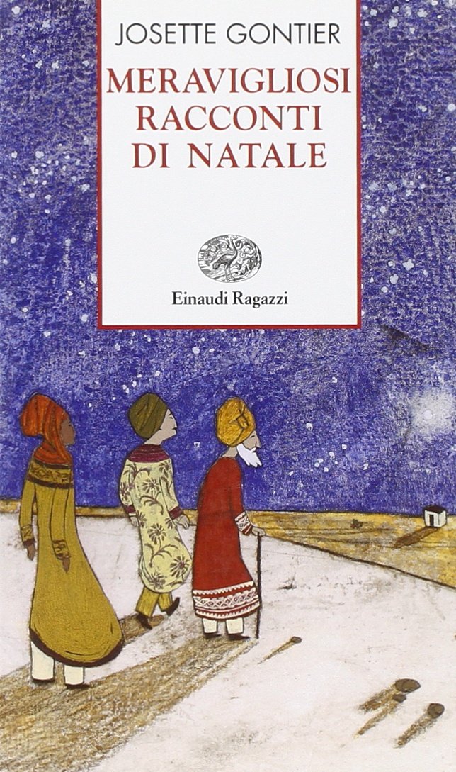 Meravigliosi Racconti DI Natale (Storie e rime) Classics