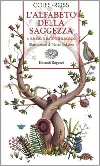 L'alfabeto della saggezza. 21 racconti da tutto il mondo. Ediz. illustrata (La collana fantastica) Non-fiction