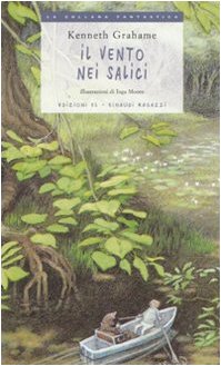 Il vento nei salici. Ediz. illustrata book