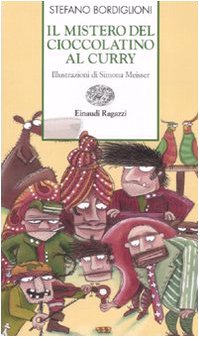 Il mistero del cioccolatino al curry (Storie e rime) Novels & Short Stories