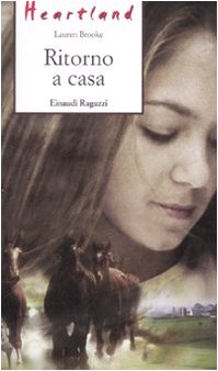 Ritorno a casa. Heartland (Storie e rime) Novels & Short Stories