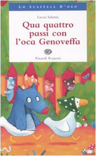 Qua quattro passi con l'oca Genoveffa Novels & Short Stories