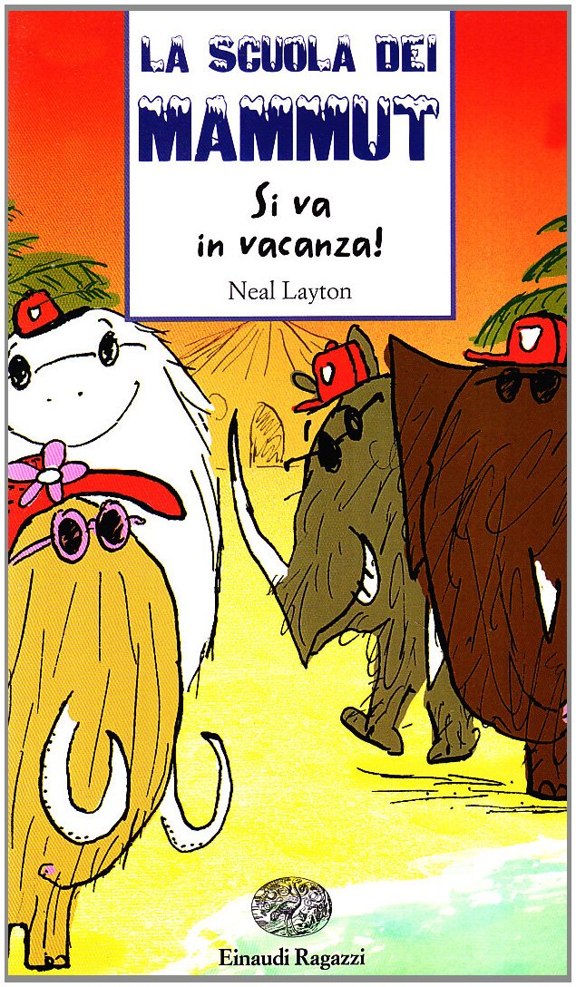 Si va in vacanza! La scuola dei mammut Natural Sciences