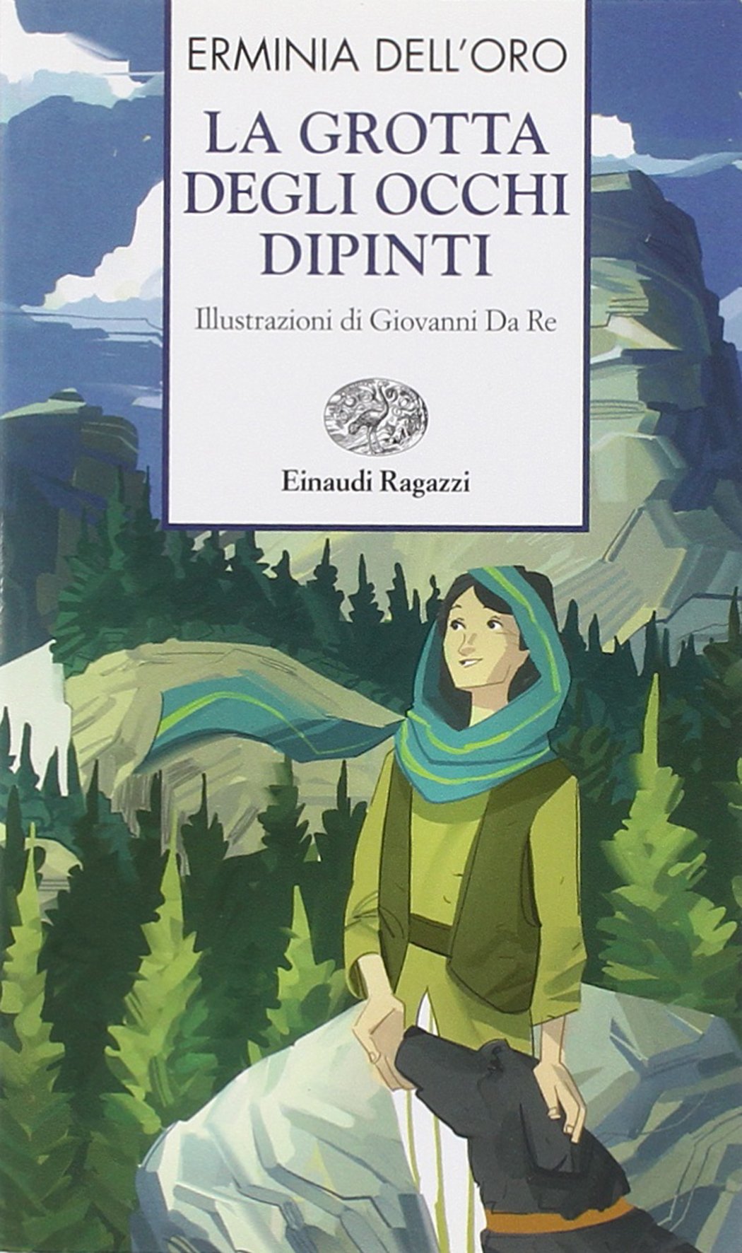 La grotta degli occhi dipinti (Storie e rime) Novels & Short Stories