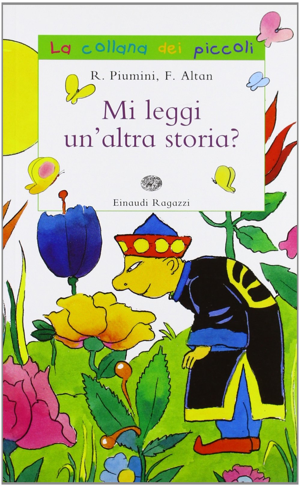 Mi leggi un'altra storia (La collana dei piccoli) Novels & Short Stories