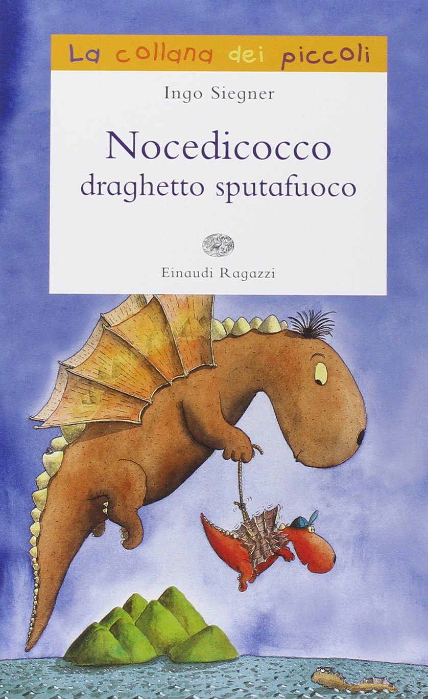 Nocedicocco draghetto sputafuoco. Ediz. illustrata (La collana dei piccoli) Children's books