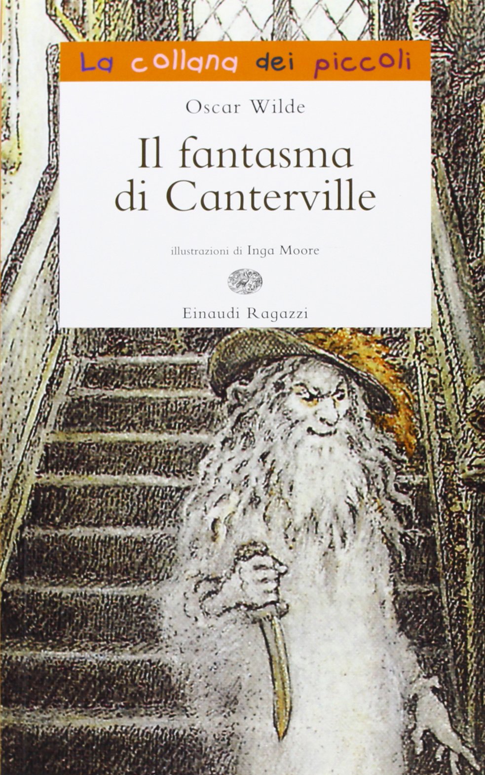 Il fantasma di Canterville (La collana dei piccoli) Novels & Short Stories