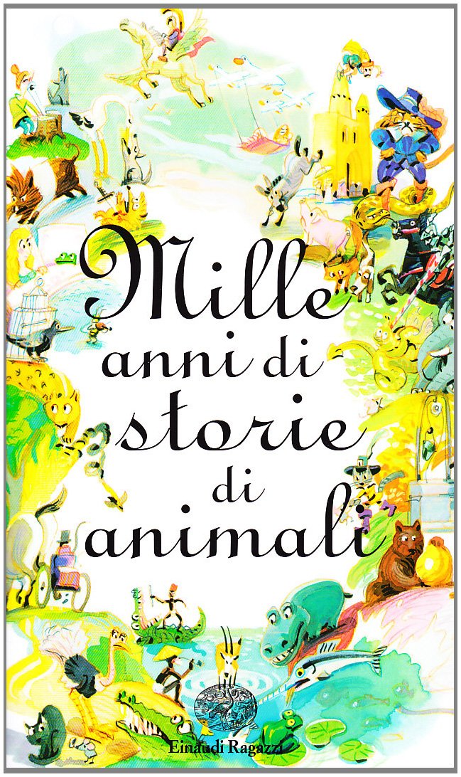 Mille anni di storie di animali Novels & Short Stories