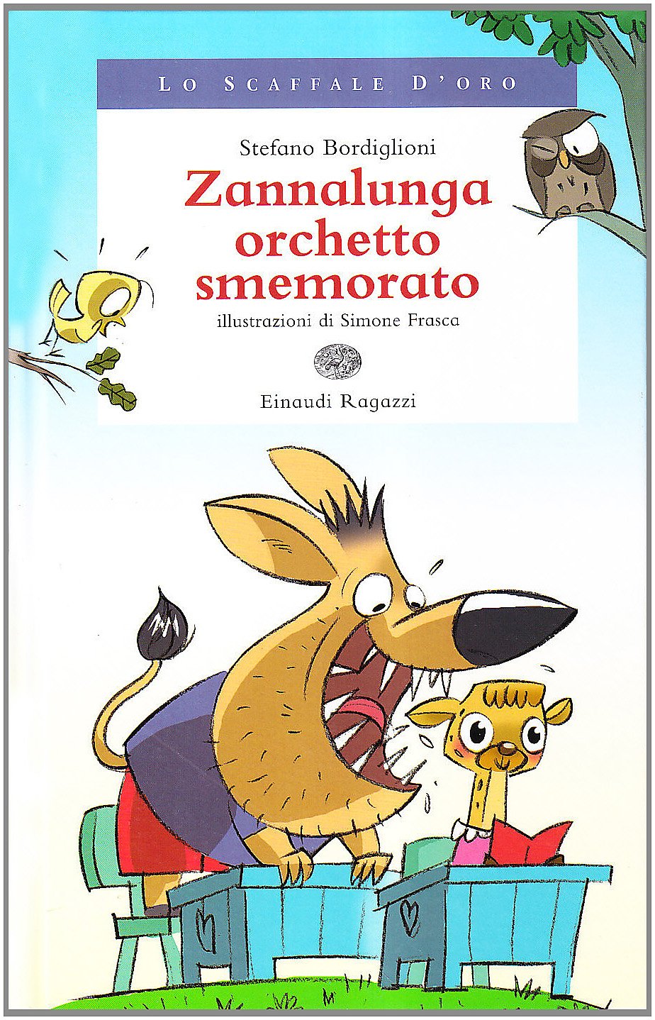 Zannalunga orchetto smemorato (Lo scaffale d'oro) Novels & Short Stories
