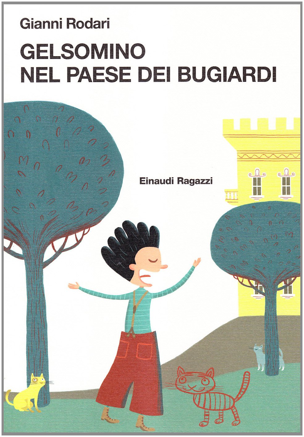 Gelsomino nel paese dei bugiardi Children's books