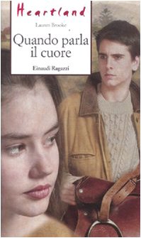 Quando parla il cuore. Heartland book