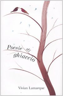 Poesie di ghiaccio (Pesci d'argento) Non-fiction