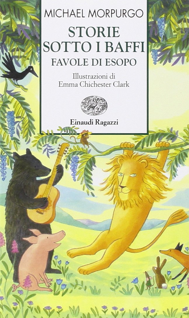 Storie sotto i baffi. Favole di Esopo. Ediz. illustrata (Storie e rime) Children's books