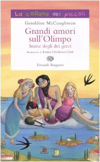 Grandi amori sull'Olimpo. Storie degli dei greci book