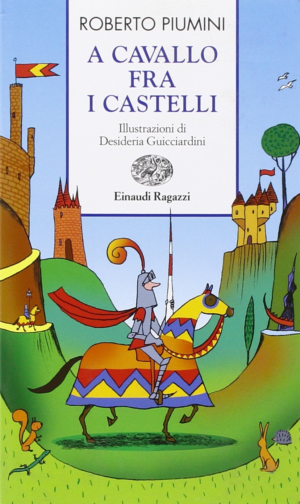 A cavallo fra i castelli (Storie e rime) Novels & Short Stories