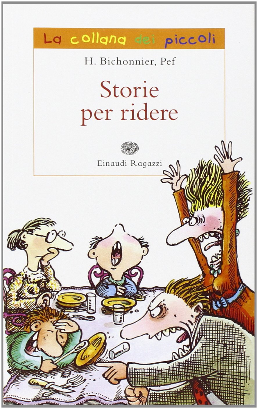 Storie per ridere (La collana dei piccoli) Novels & Short Stories