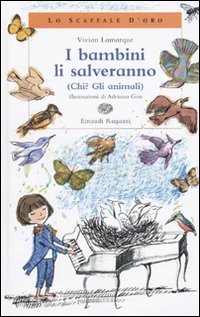 I bambini li salveranno (Chi? Gli animali) Non-fiction