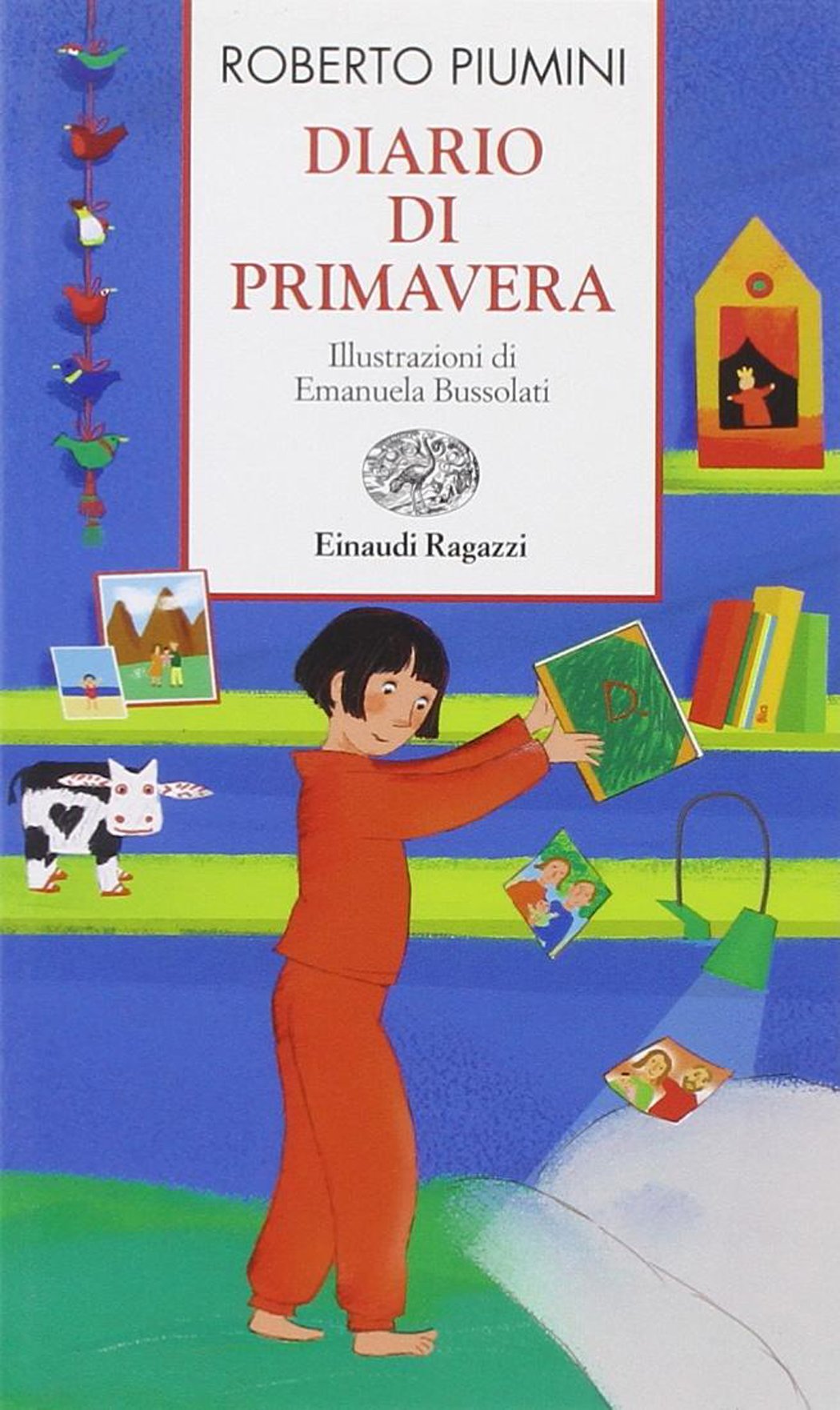 Diario di primavera (Storie e rime) Novels & Short Stories